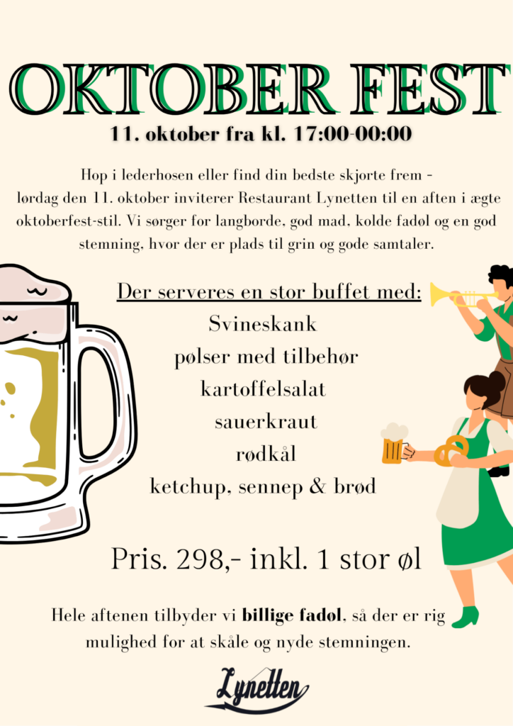 En plakat for en oktoberfest med et stort ølkrus, musikere og eventdetaljer på dansk om mad, drikke og priser. Farverne er grøn, gul og beige med festlige illustrationer.