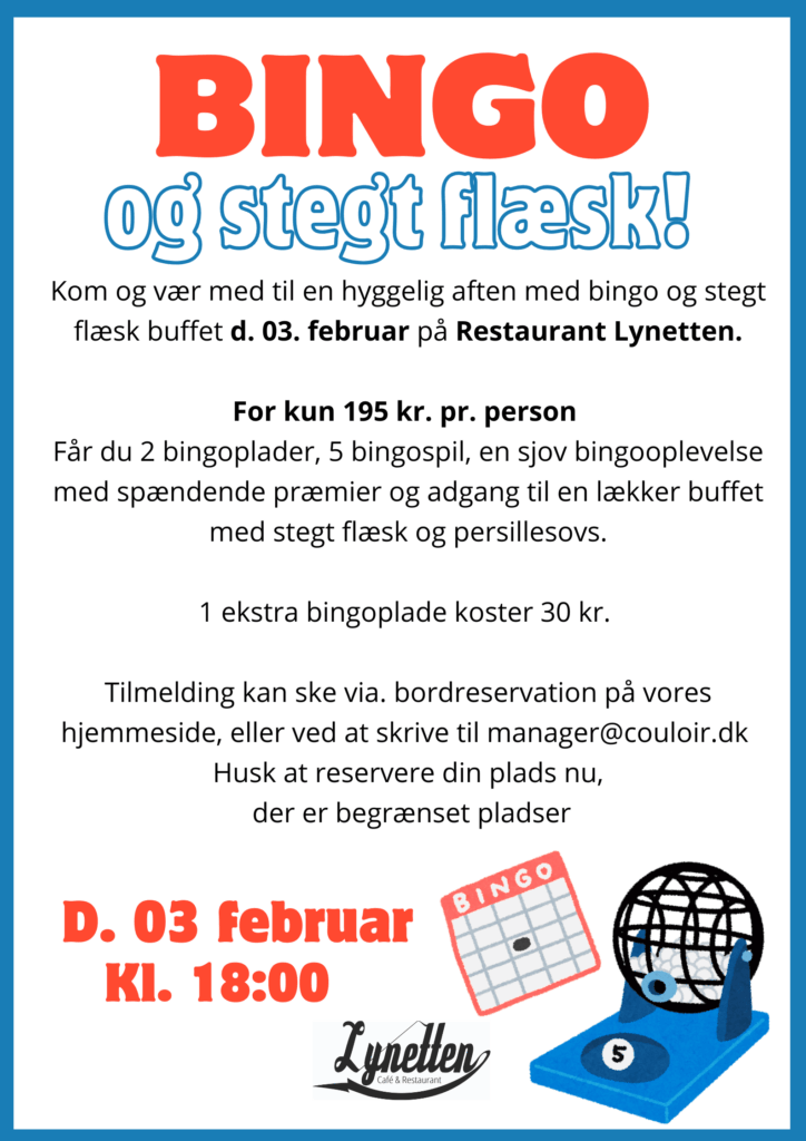 Plakat for eventet "BINGO og STEGT FLÆSK!" (Bingo og Stegt Flæsk) d. 03. februar kl. 18:00 på Restaurant Lynetten, pris 195 kr. pr. person.